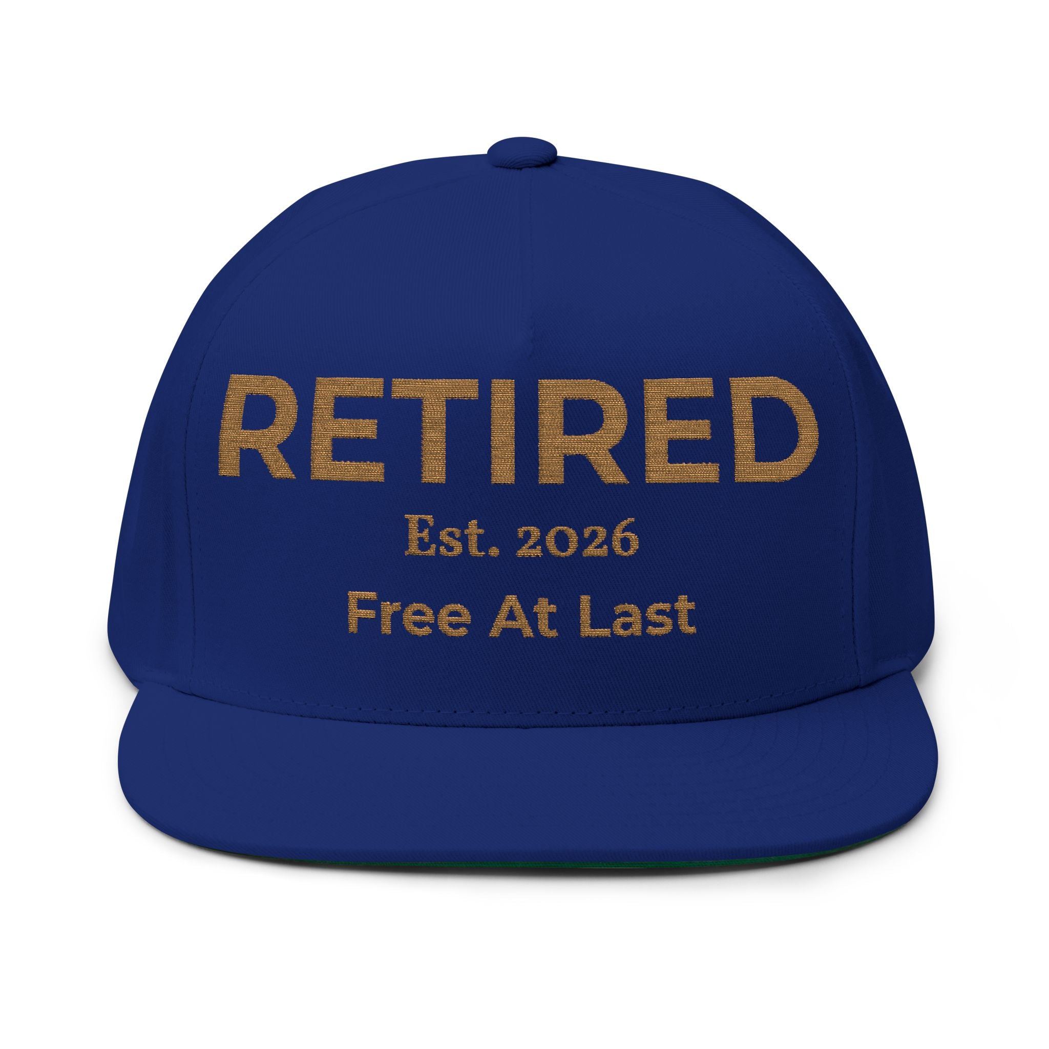 Retired Est. 2026 Free At Last Cap | Embroidered Flat Bill Snapback
