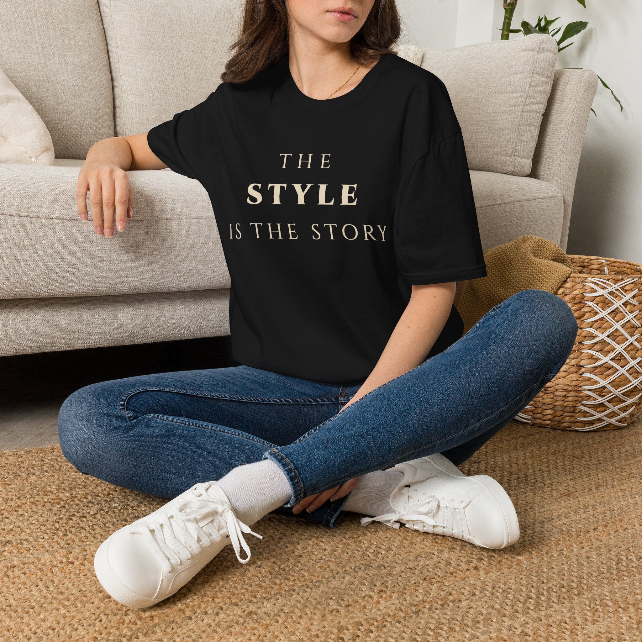 The Style Is The Story T‑Shirt | Minimalist Inspirational Quote Tee | Personal Style Shirt | Motivational Character & Identity Apparel