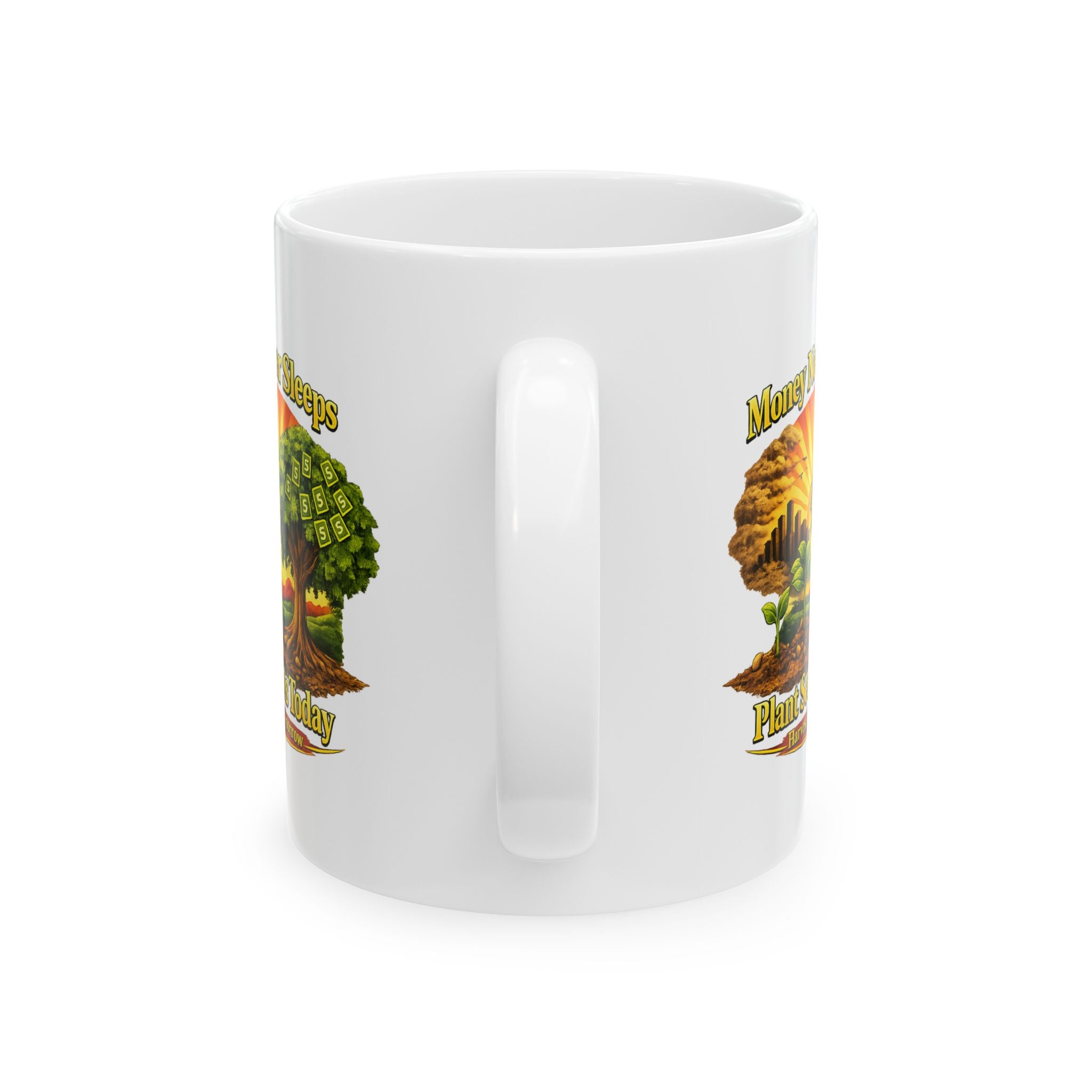Money Never Sleeps Plant Seeds Today Mug | Money Tree Illustration