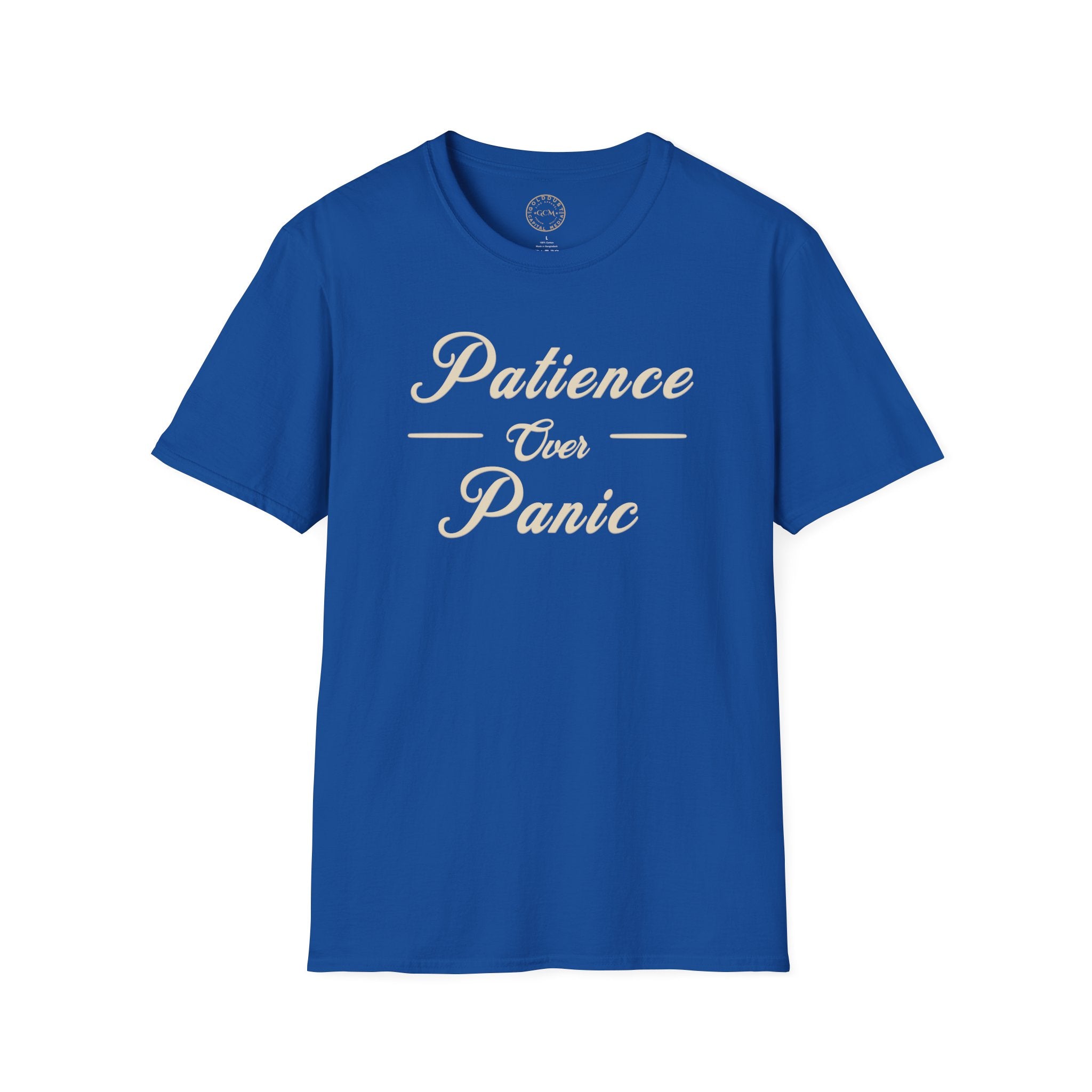Patience Over Panic T-Shirt | Relaxed Mindset Inspirational Tee | Statement T-Shirt