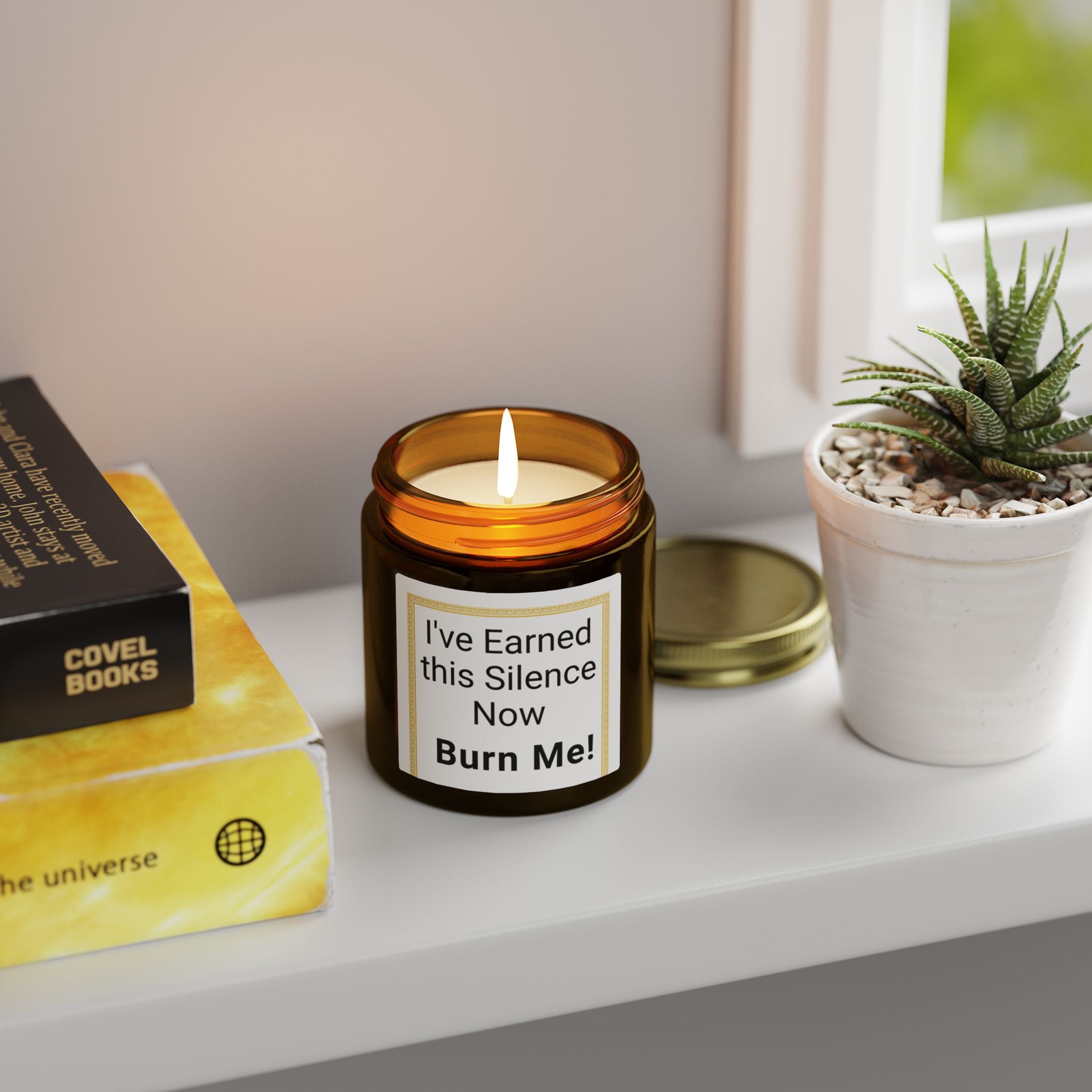 I've Earned This Silence Now Burn Me Candle | Coconut Apricot Wax 4oz | Peace & Serenity