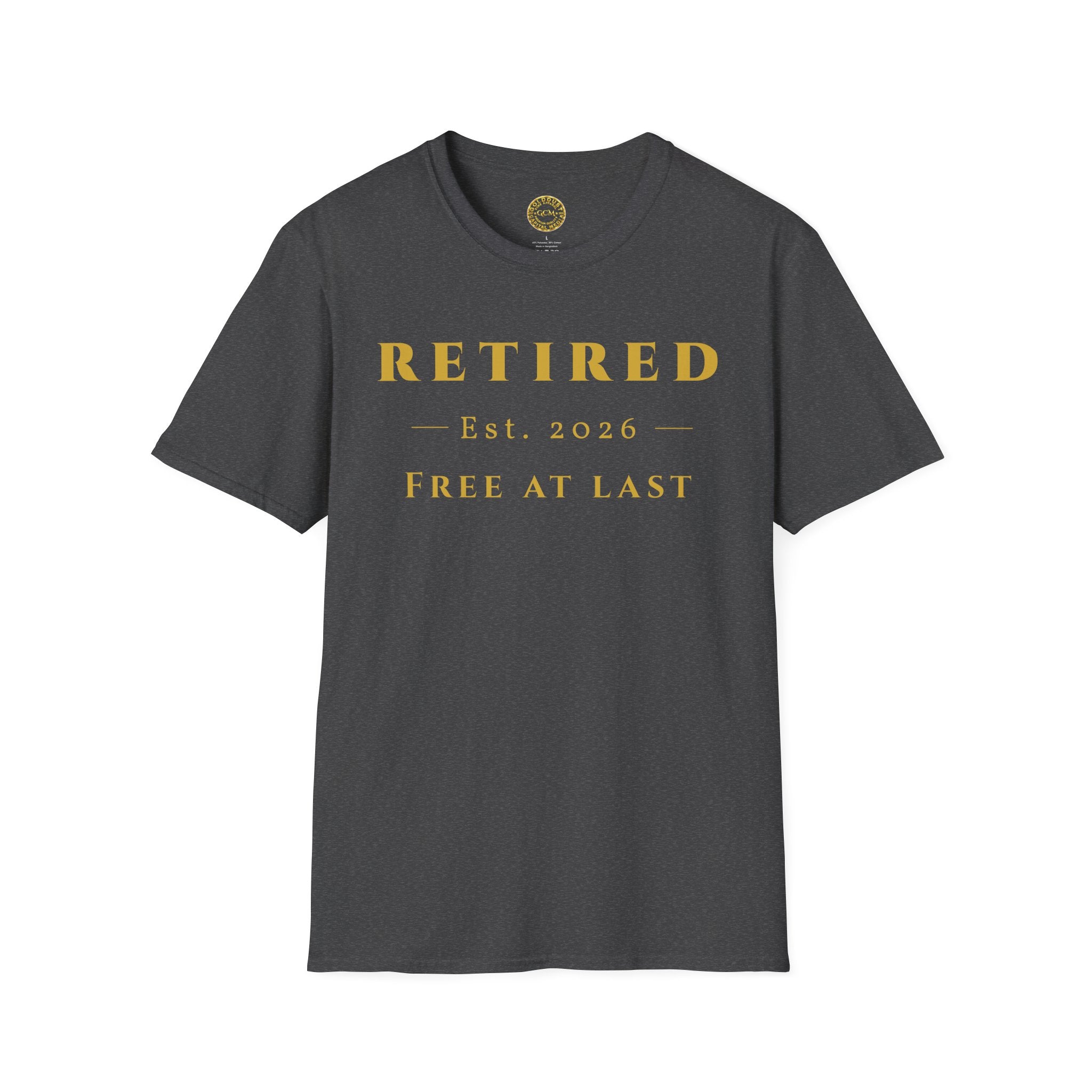 Retired 2026 Free At Last Shirt | Retirement Gift for Men & Women | Vintage Cotton Tee | Soft Ring Spun Cotton | Celebrate Freedom