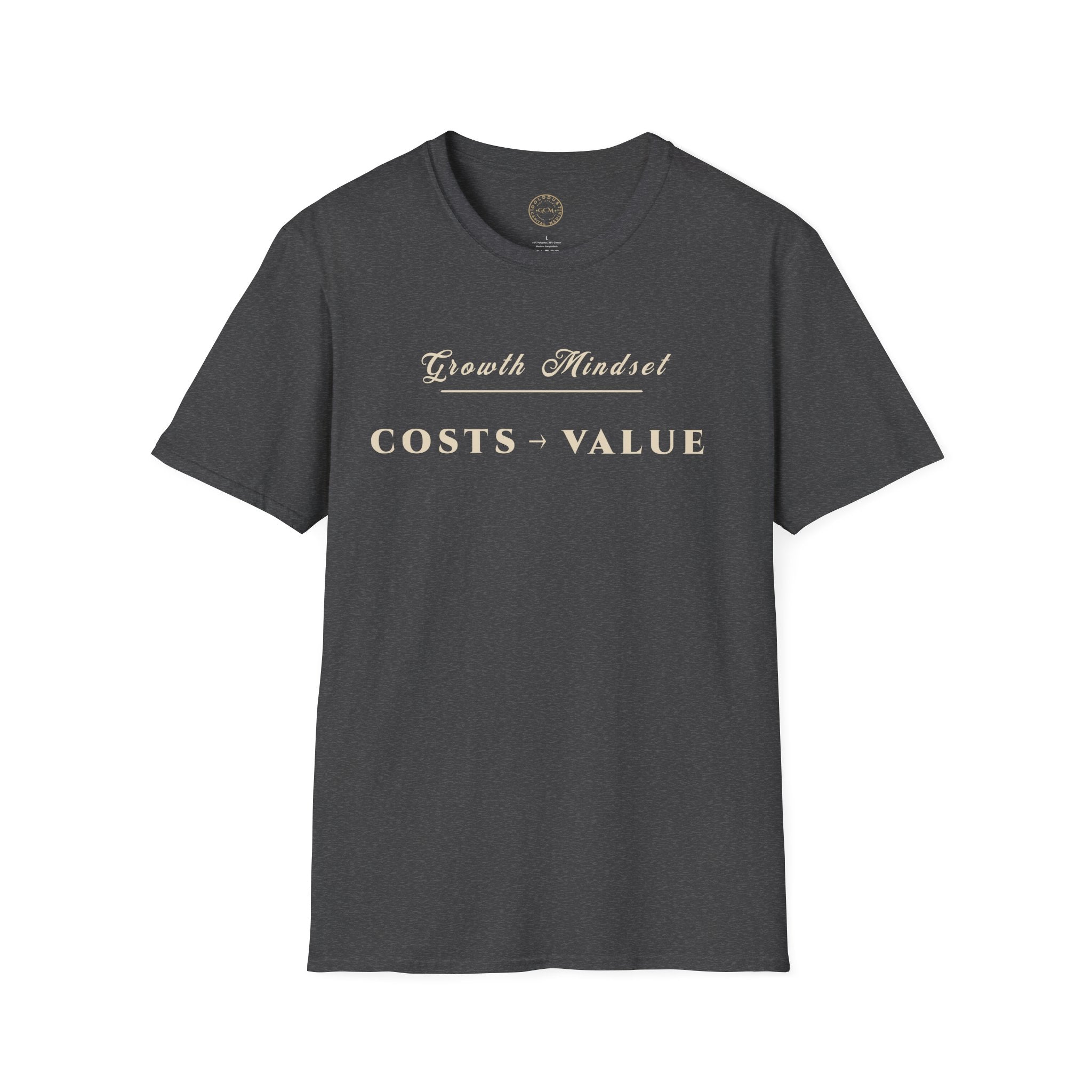 Growth Mindset T-Shirt | COSTS → VALUE Motivational Financial Tee | Minimalist Executive T-Shirt