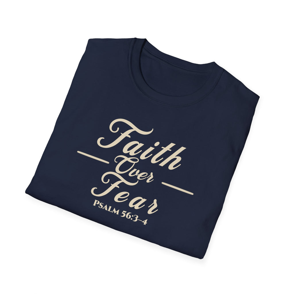 Faith Over Fear T-Shirt | Psalm 56:3-4 Christian Typography Tee