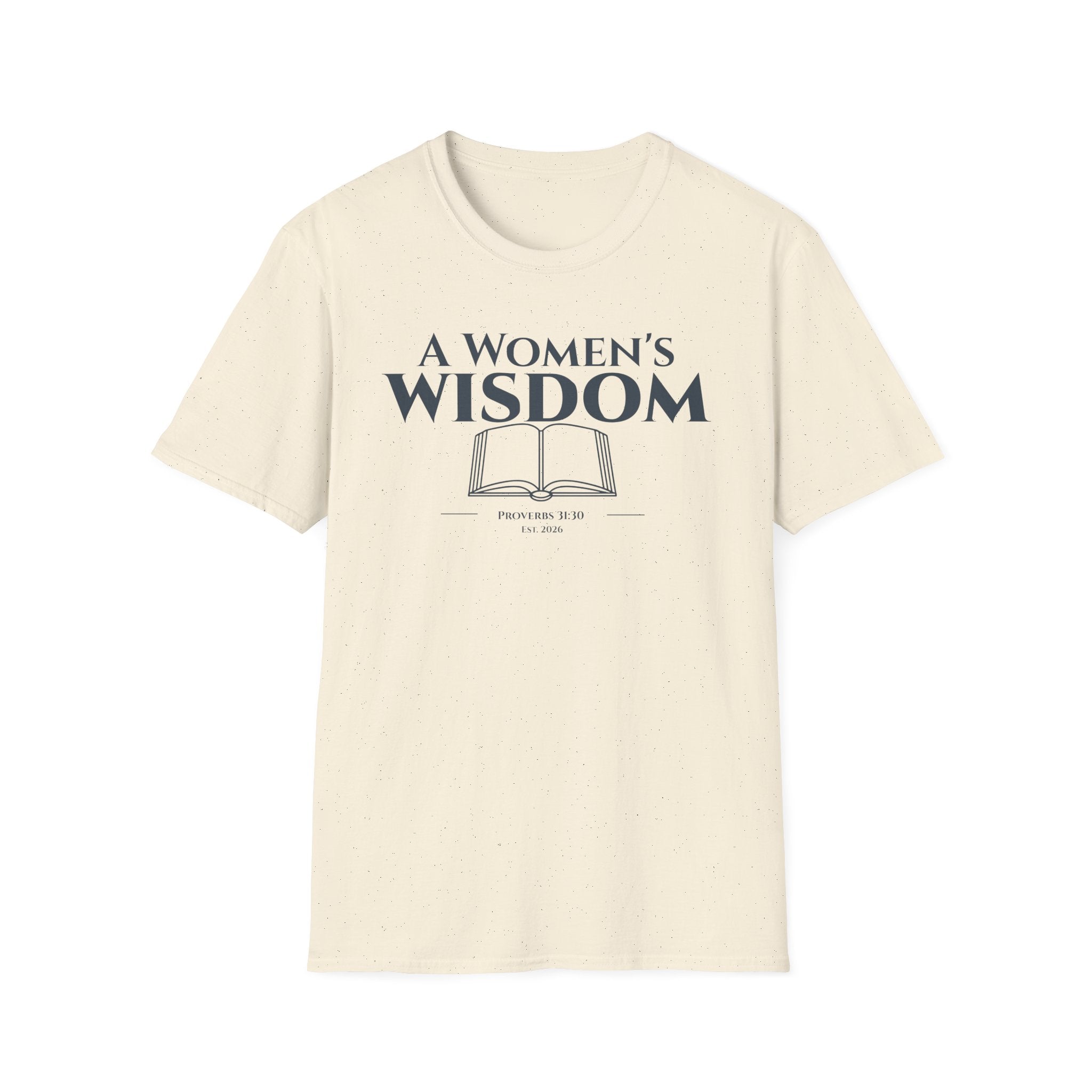 A Woman's Wisdom Bible Verse Proverbs 31:30 | Women's Faith Based Apparel