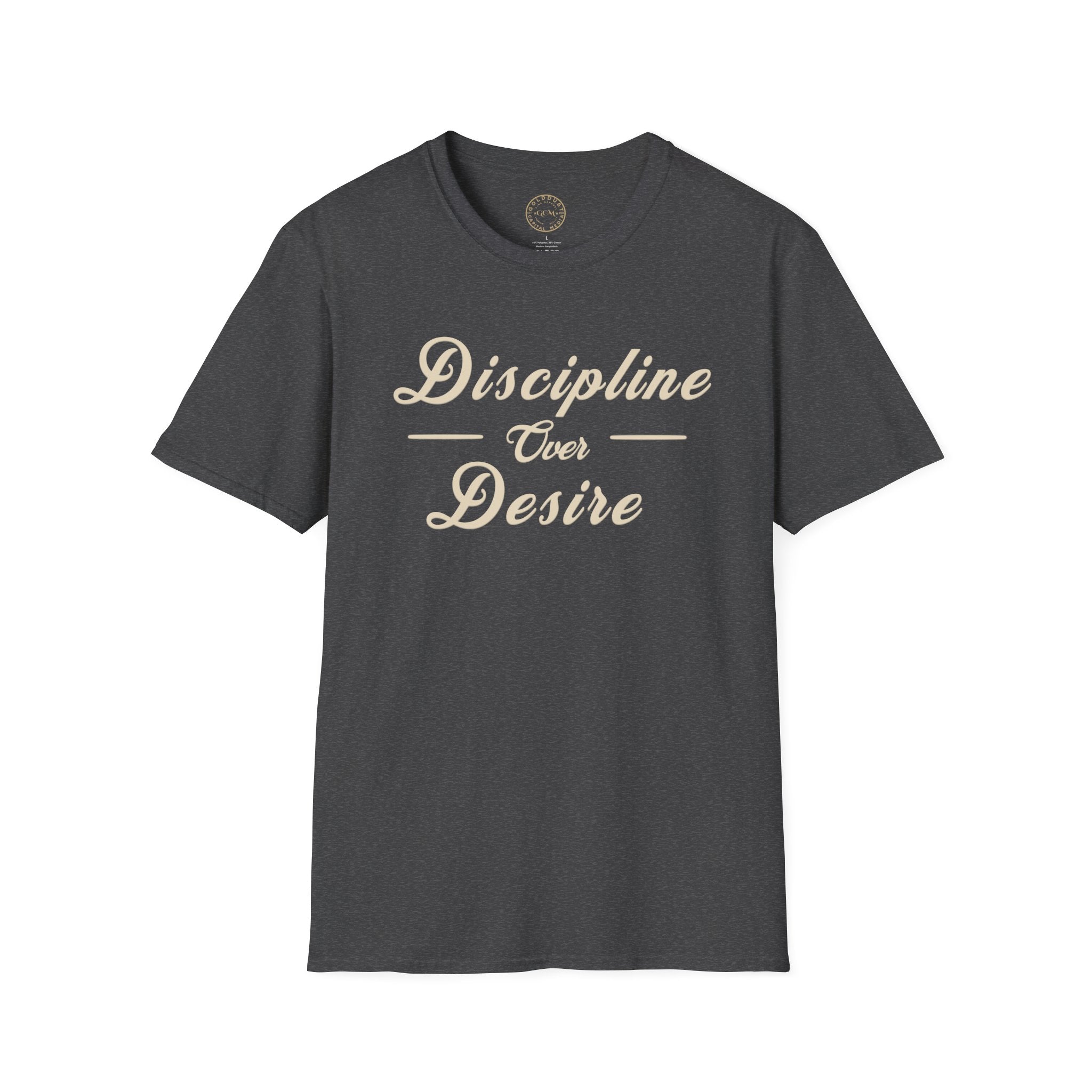Discipline Over Desire T‑Shirt — Motivational Statement Tee