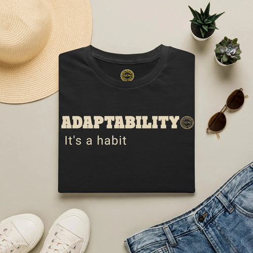 Adaptability It's a Habit T-Shirt | Motivational Casual Tee for Resilience & Growth | Flexible Mindset Shirt | Pivot With Purpose Motivation T-Shirt Golddust Capital Media