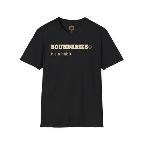 BOUNDARIES Habit | Minimalist Self Respect Tee | Emotional Wellness Clarity Apparel | Motivational Lifestyle Shirt | Locked In Collection T-Shirt Golddust Capital Media