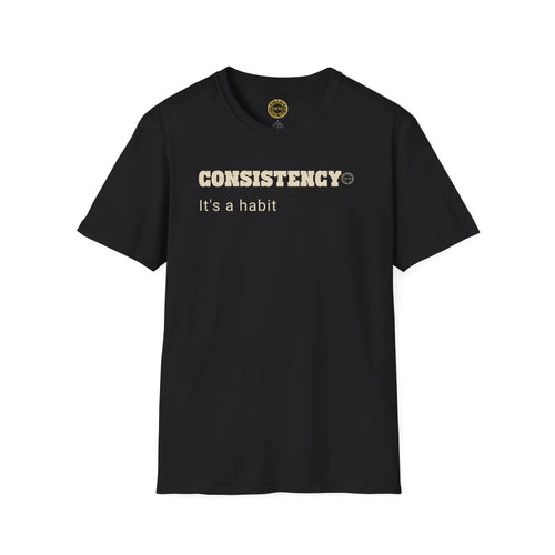 CONSISTENCY Habit T Shirt| Minimalist Self Respect| Emotional Wellness Tee | Clarity Apparel | Motivational Lifestyle Shirt | Locked In T-Shirt Golddust Capital Media