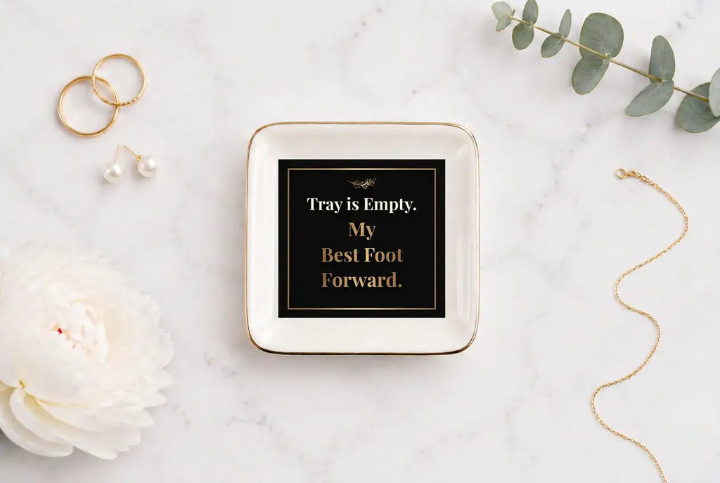 Ceramic Trinket Tray – “Tray Is Empty. My Best Foot Forward.” Home Decor Golddust Capital Media