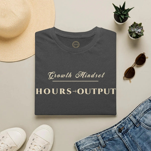 Growth Mindset T-Shirt | HOURS → OUTPUT Motivational Performance Tee | Minimalist Executive T-Shirt T-Shirt Golddust Capital Media