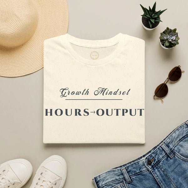 Growth Mindset T-Shirt | HOURS → OUTPUT Motivational Performance Tee | Minimalist Executive T-Shirt T-Shirt Golddust Capital Media