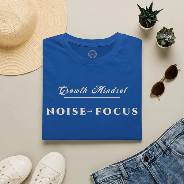 Growth Mindset T-Shirt | NOISE → FOCUS Motivational Performance Tee | Minimalist Executive T-Shirt T-Shirt Golddust Capital Media