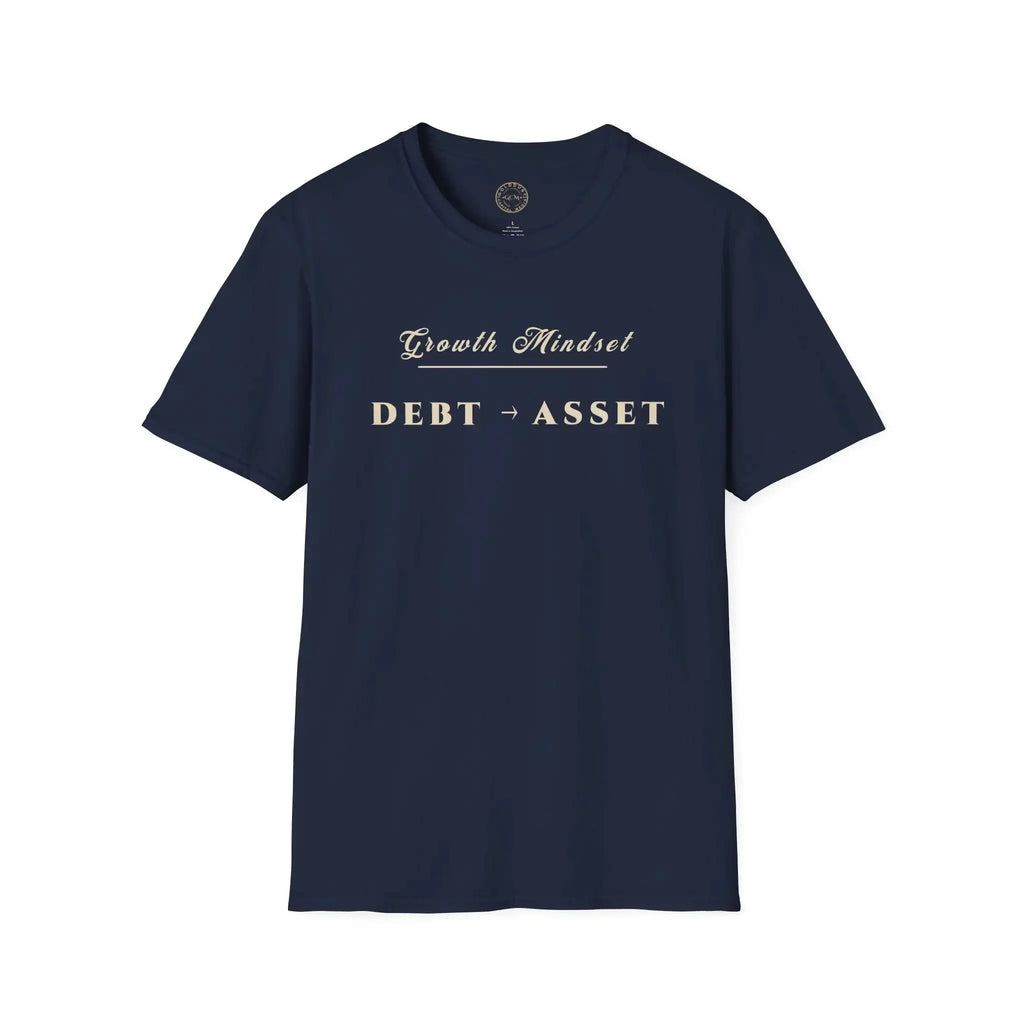 Growth Mindset T‑Shirt | DEBT → ASSET Motivational Financial Tee | Minimalist Executive T-Shirt T-Shirt Golddust Capital Media