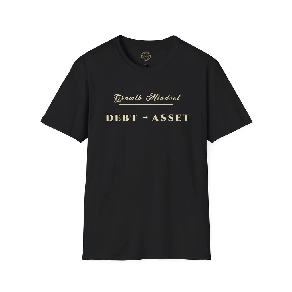 Growth Mindset T‑Shirt | DEBT → ASSET Motivational Financial Tee | Minimalist Executive T-Shirt T-Shirt Golddust Capital Media