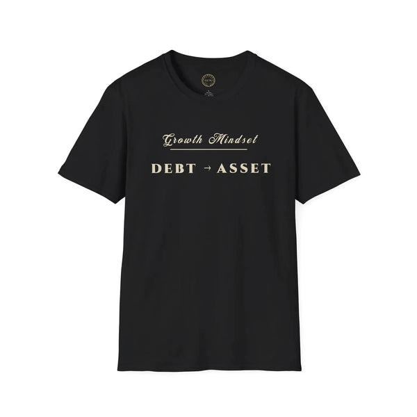 Growth Mindset T‑Shirt | DEBT → ASSET Motivational Financial Tee | Minimalist Executive T-Shirt T-Shirt Golddust Capital Media