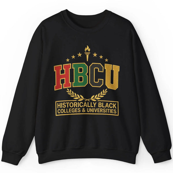 HBCU Historically Black Colleges & Universities Sweatshirt | College Pride Sweatshirt Golddust Capital Media