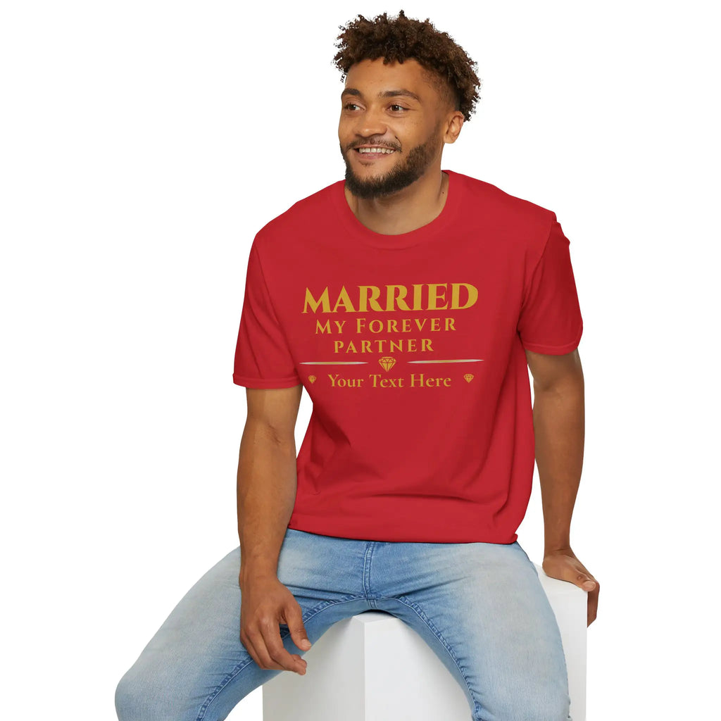 Married My Forever Partner T-Shirt | Personalized Couples Tee for Celebrating Lifelong Partnership T-Shirt Golddust Capital Media