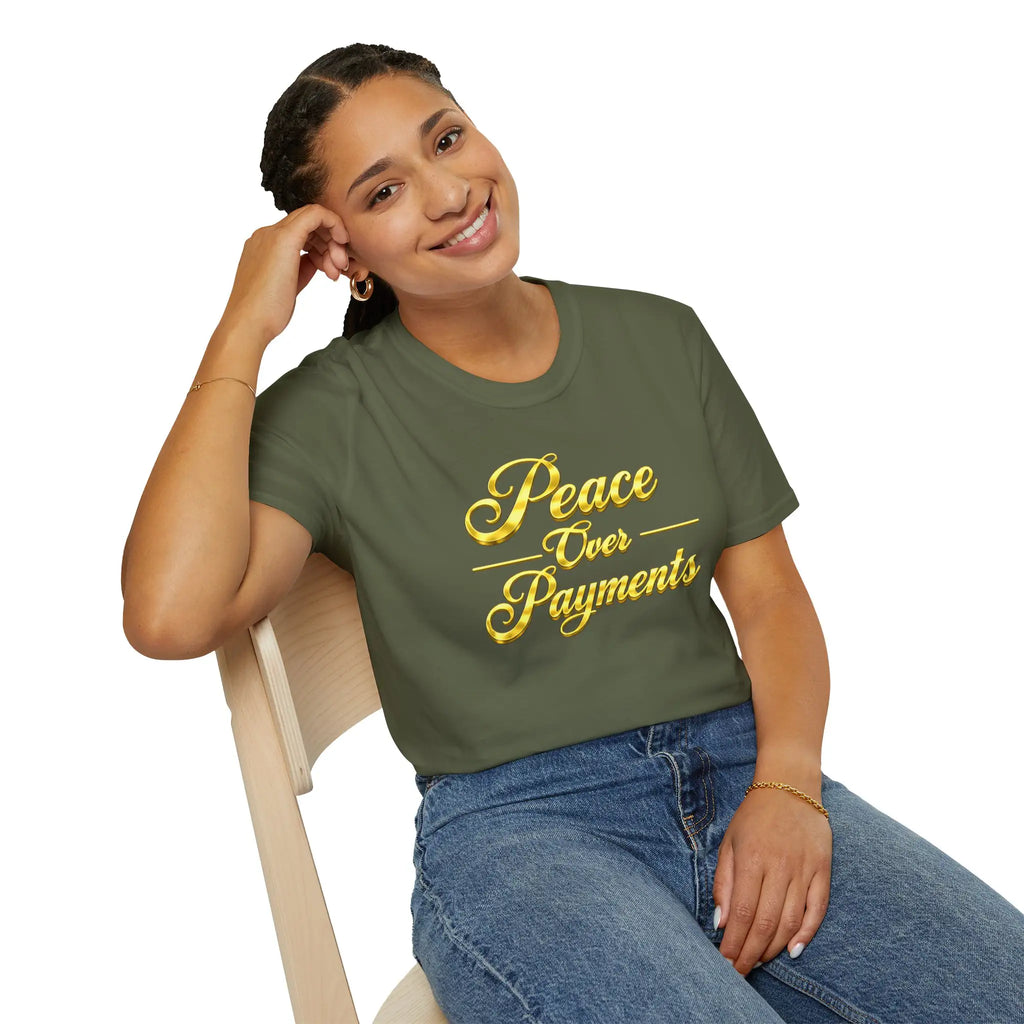 Peace Over Payments T-Shirt T-Shirt Golddust Capital Media