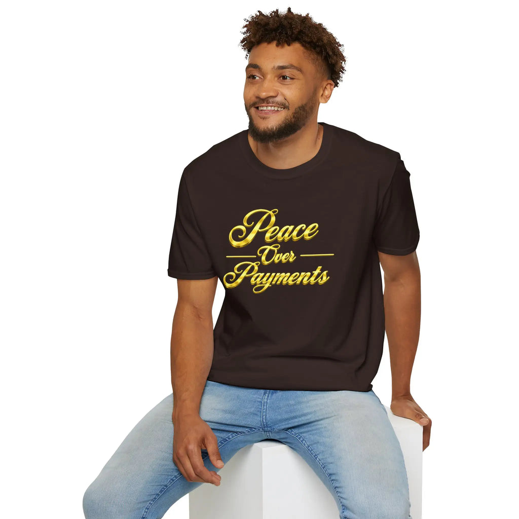 Peace Over Payments T-Shirt T-Shirt Golddust Capital Media