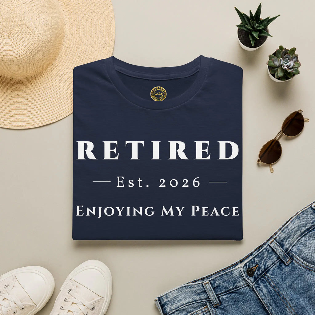 Retired 2026 Enjoying My Peace T-Shirt | Retired 2026 T-Shirt for Women and Men | Soft Ring Spun Cotton Tee | Matching Set T Shirt and Hat T-Shirt Golddust Capital Media