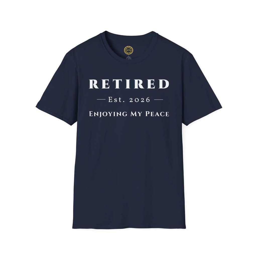 Retired 2026 Enjoying My Peace T-Shirt | Retired 2026 T-Shirt for Women and Men | Soft Ring Spun Cotton Tee | Matching Set T Shirt and Hat T-Shirt Golddust Capital Media