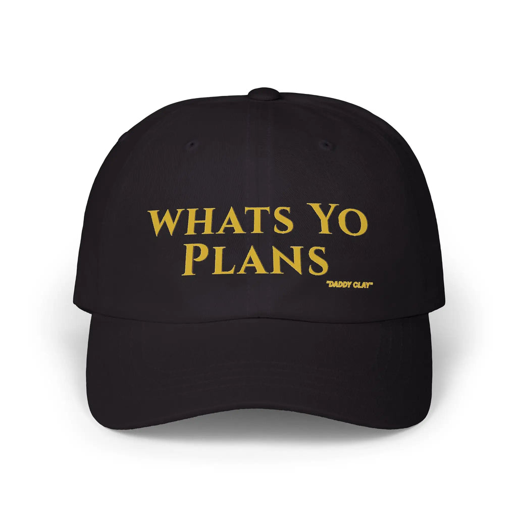 Whats Yo Plans Dad Cap – Adjustable Baseball Hat, Minimalist Unisex Lifestyle Cap with Text Hats Golddust Capital Media