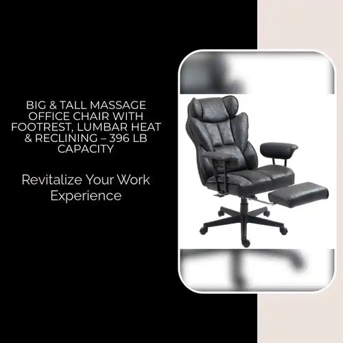 Big &amp; Tall Massage Office Chair with Footrest, Lumbar Heat &amp; Reclining &ndash; 396 lb Capacity by@Outfy