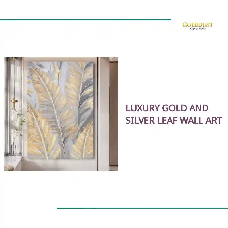 Luxury Gold and Silver Leaf Wall Art by@Outfy