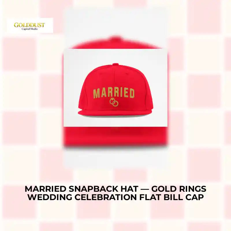 Married Snapback Hat &mdash; Gold Rings Wedding Celebration Flat Bill Cap by@Outfy