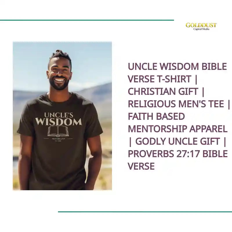 Uncle Wisdom Bible Verse T-Shirt | Christian Gift | Religious Men's Tee | Faith Based Mentorship Apparel | Godly Uncle Gift | Proverbs 27:17 Bible Verse by@Outfy