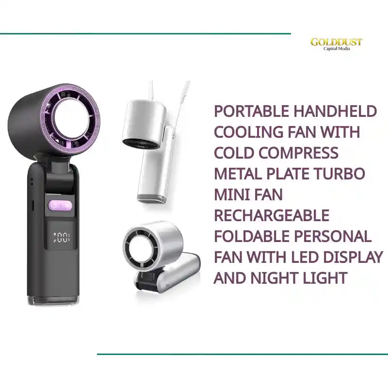 Portable Handheld Cooling Fan with Cold Compress Metal Plate Turbo Mini Fan Rechargeable Foldable Personal Fan with LED Display and Night Light by@Outfy