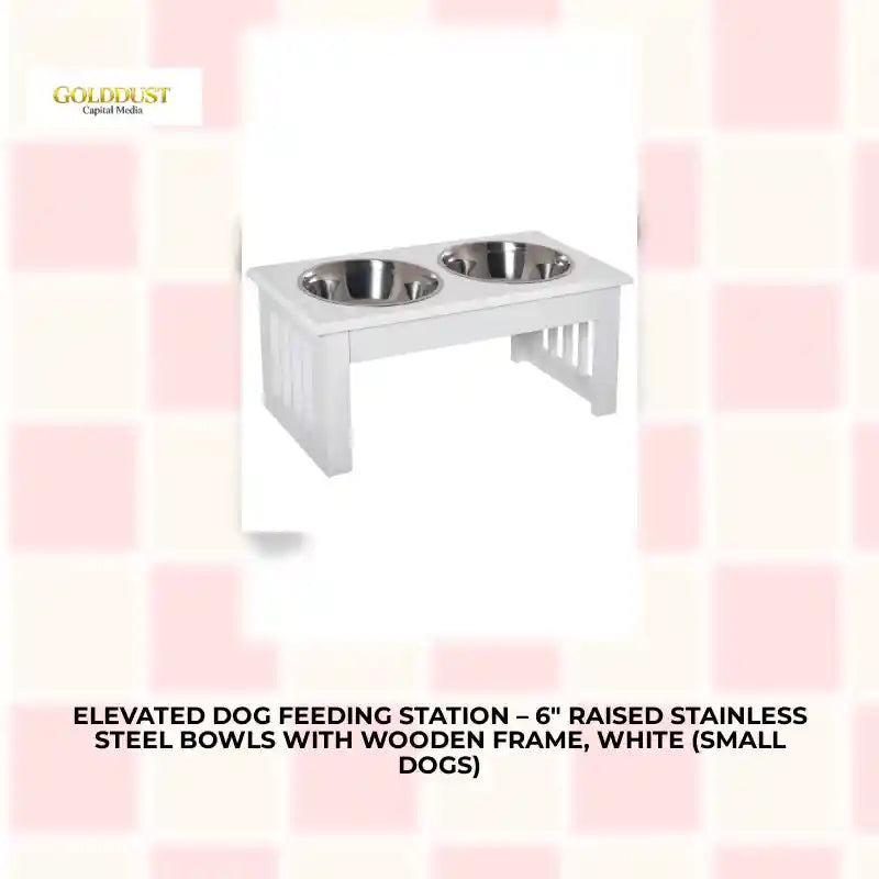 Elevated Dog Feeding Station &ndash; 6" Raised Stainless Steel Bowls with Wooden Frame, White (Small Dogs) by@Outfy