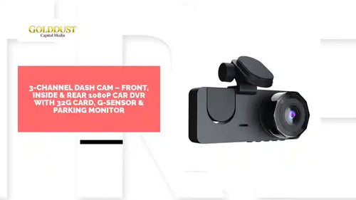 3-Channel Dash Cam &ndash; Front, Inside &amp; Rear 1080P Car DVR with 32G Card, G-Sensor &amp; Parking Monitor by@Outfy